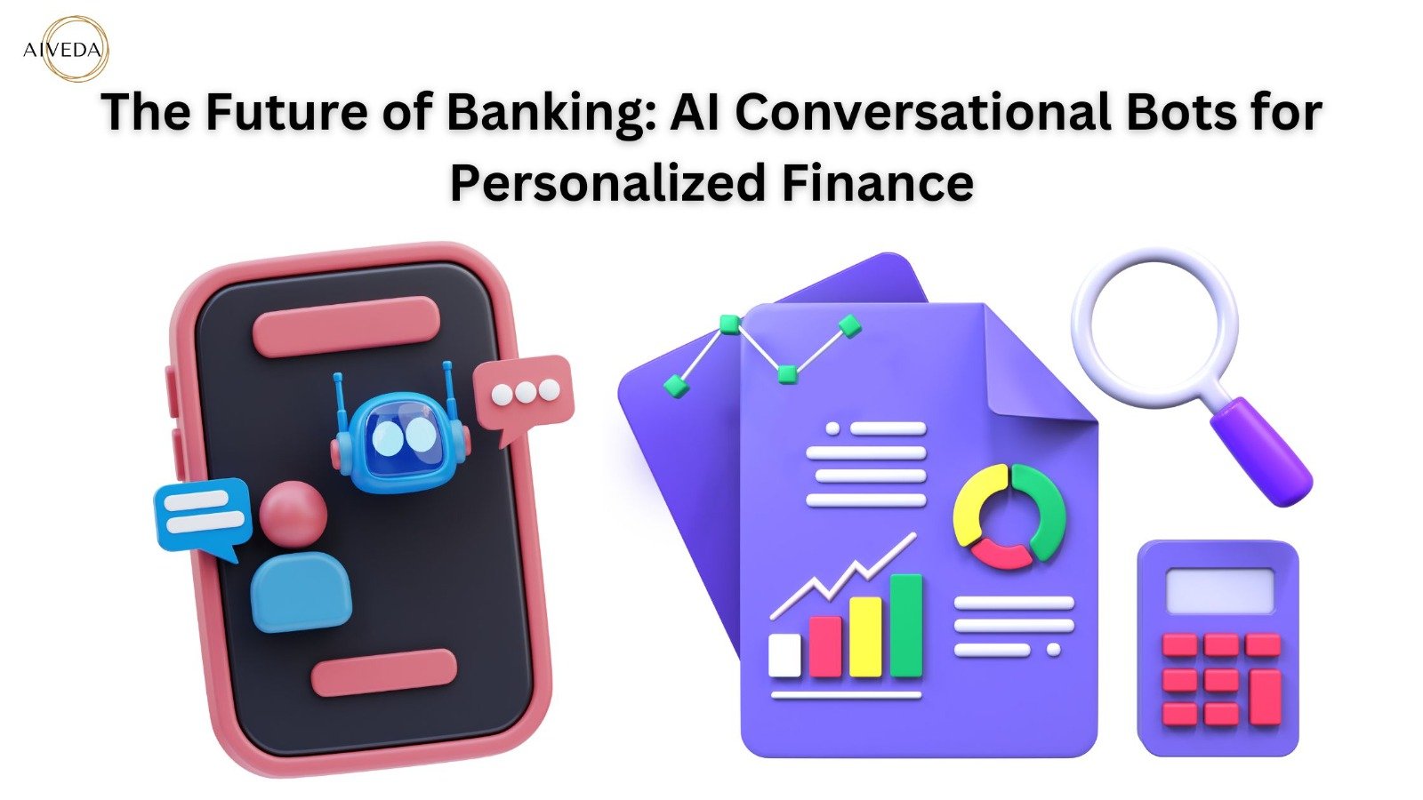 The Future of Banking: AI Conversational Bots for Finance
