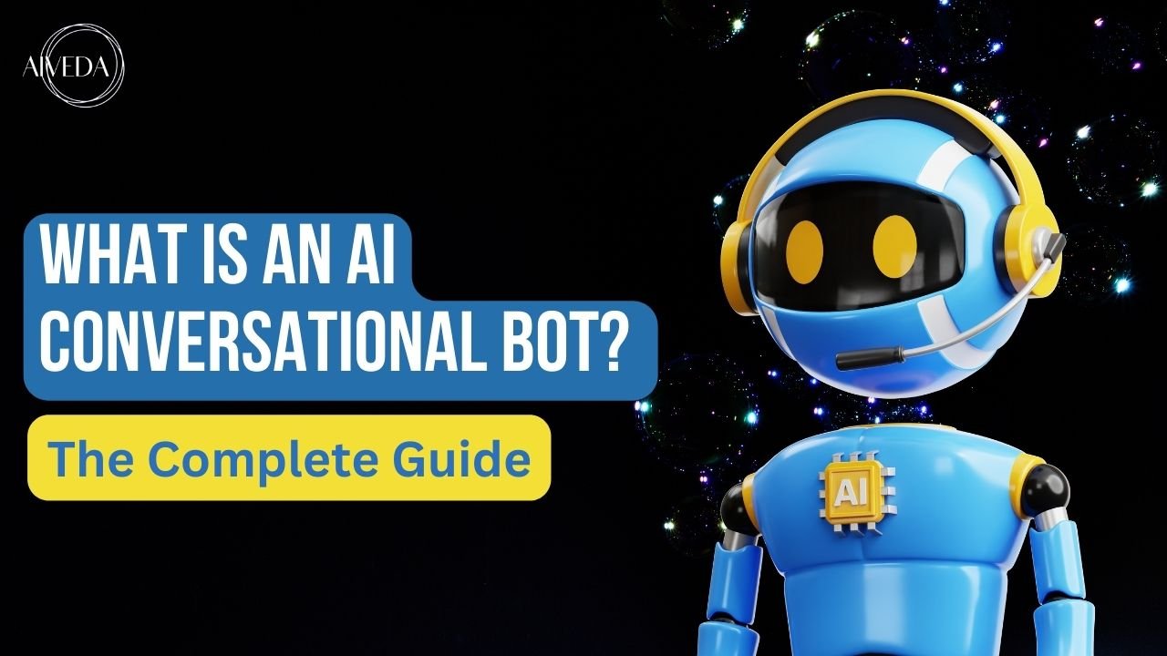 What is an AI Conversational Bot? Complete Guide to 2024