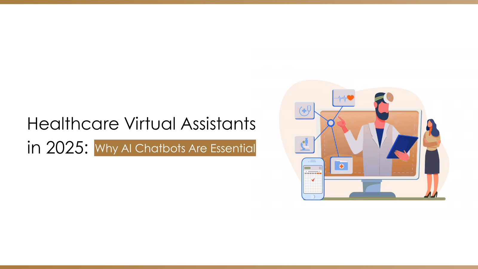 Healthcare Virtual Assistants: A Must-Have in 2025